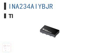 INA234AIYBJR 线性 - 放大器 - 仪表、运算放大器、缓冲放大器