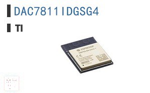 DAC7811IDGSG4 数据采集 - 数字模拟转换器 (DAC)