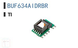 BUF634AIDRBR 线性 - 放大器 - 仪表、运算放大器、缓冲放大器