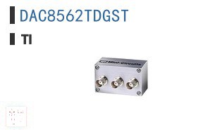 DAC8562TDGST 数据采集 - 数字模拟转换器 (DAC)