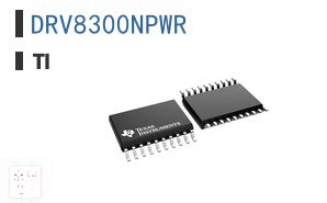 DRV8300NPWR 门极驱动器