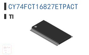 CY74FCT16827ETPACT 逻辑 - 缓冲器、驱动器、接收器、收发器
