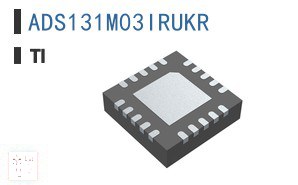 ADS131M03IRUKR 数据采集 - 模拟数字转换器 (ADC)