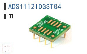 ADS1112IDGSTG4 数据采集 - 模拟数字转换器 (ADC)