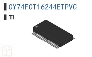 CY74FCT16244ETPVC 逻辑 - 缓冲器、驱动器、接收器、收发器